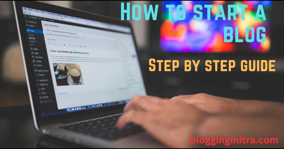 How to start a blog