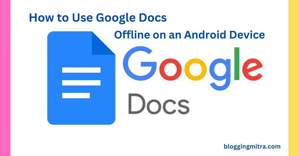 how to use google docs offline